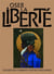 Liberté générale : Figures des combats contre l'esclavage