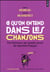 Ce qu'on entend dans les chansons - des berceuses aux grands succès du répertoire français