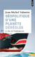 Géopolitique d'une planète déréglée : le choc de l'anthropocene