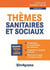 Thèmes sanitaires et sociaux - spécial as-ap