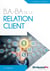 B.A-BA de la relation client