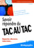 Efficacité professionnelle : savoir répondre du tac au tac - repartie, discours, interview... (6e édition)