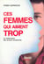 Ces femmes qui aiment trop