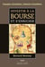 Investir a la bourse et s'enrichir nouvelle edition