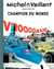 Michel Vaillant Tome 26 : champion du monde