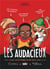LES AUDACIEUX