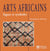 Arts africains - signes et symboles