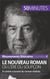 Le nouveau roman ou l'ère du soupçon : à contre-courant du roman réaliste