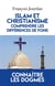 Islam et christianisme - comprendre les différences de fond