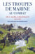 L'infanterie de Marine au combat : de l'Alma à Bazeilles, 1854 - 1870