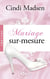 Mariage sur-mesure