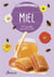 Miel - 60 recettes pour mieux vivre