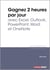 L'ESSENTIEL SUR Tome 328 : gagnez 2 heures par jour avec Excel, Outlook, PowerPoint, Word et OneNote