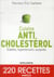 Cuisine anti, cholestérol - diabète, hypertension, surpoids