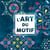 L'art du motif