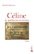 Céline, le médecin écrivain