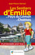 Les sentiers d'Emilie : en Pays du Léman et Chablais