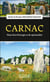 Carnac : Haut lieu d'énergie et de spiritualité