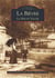 La Bièvre Tome 1 - la Haute Vallée