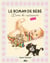 Le roman de bébé - livre de naissance fille