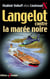 Langelot Tome 35 : Langelot contre la marée noire