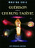 Guerison par le chi kung taoiste