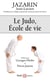 Le judo, école de vie