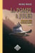 La pompe à Jules - mémoires d'un vautour fauve