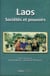 Laos : Sociétés et pouvoirs
