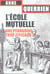 L'ecole mutuelle. une pedagogie trop efficace ?