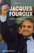 JACQUES FOUROUX ENTRE AMIS