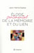 Éloge sentimental de la mémoire et du lien