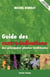 Guide des contre-indications des principales plantes médicinales (2e édition)