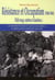 Midi rouge, ombres et lumières Tome 3 - résistance et occupation (1940-1944)
