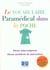 Le vocabulaire paramedical dans la poche exercices corriges