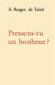Pressens-tu un bonheur ?