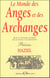 Le monde des anges et des archanges - dons et pouvoirs accordés par les anges et les archanges - prières