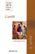 Ce que dit la Bible sur... : l'unité
