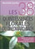 Les 38 quintessences florales du dr Edward Bach - vertus et conseils d'emploi selon les traits de caractères