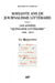 Soixante ans de journalisme littéraire Tome 3 : les années quinzaine littéraire 1966-2013