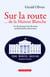 Sur la route de la Maison Blanche