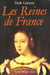 Les reines de france