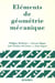 Eléments de géométrie mécanique