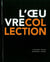 L' Oeuvre-Collection