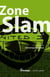 Zone slam (vol.1)