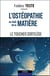 L'ostéopathie au-delà de la matière : Le toucher sortilège