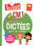 JE M'ENTRAINE AUX DICTEES CM1