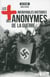 Les plus incroyables histoire des anonymes de la guerre