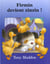 Firmin devient zinzin