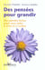 N°8 Des pensées pour grandir : des paroles fortes pour vous aider à vivre et à croître (édition 2005)